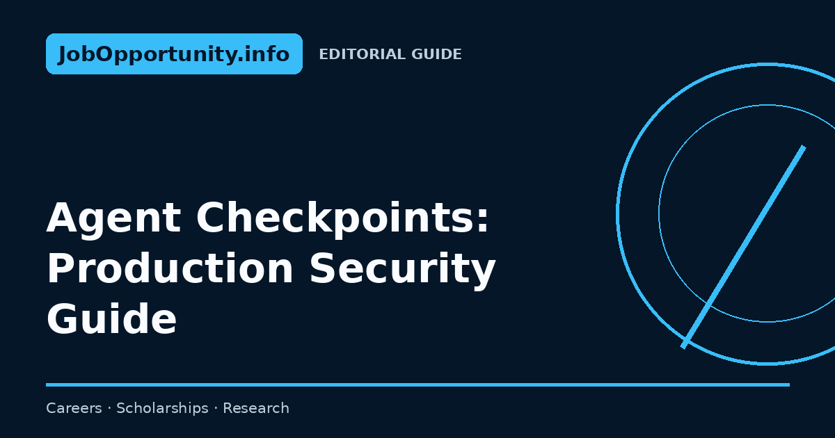 Agent Checkpoints: Production Security Guide