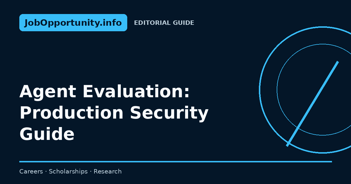 Agent Evaluation: Production Security Guide