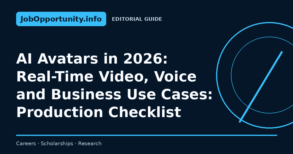 AI Avatars in 2026: Real-Time Video, Voice and Business Use Cases: Production Checklist