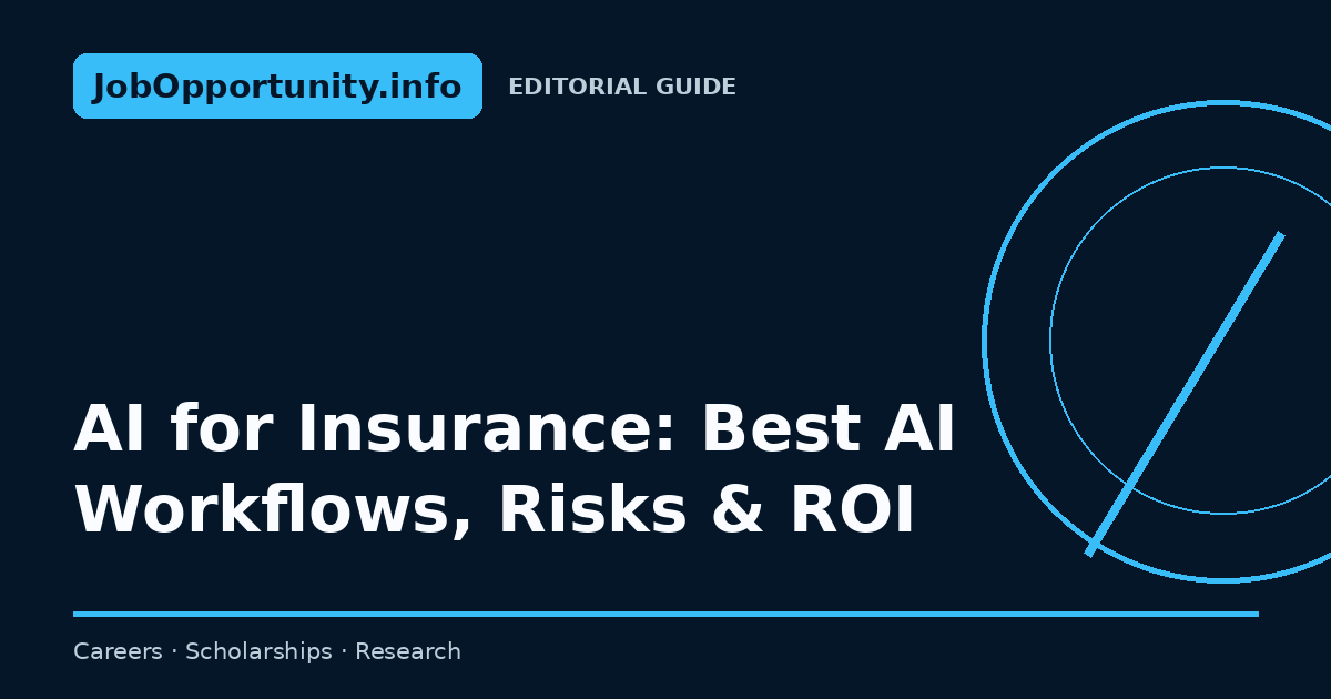 AI for Insurance: Best AI Workflows, Risks & ROI