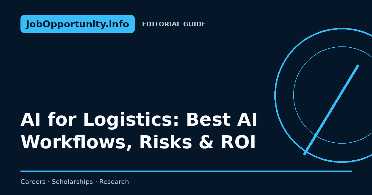AI for Logistics: Best AI Workflows, Risks & ROI