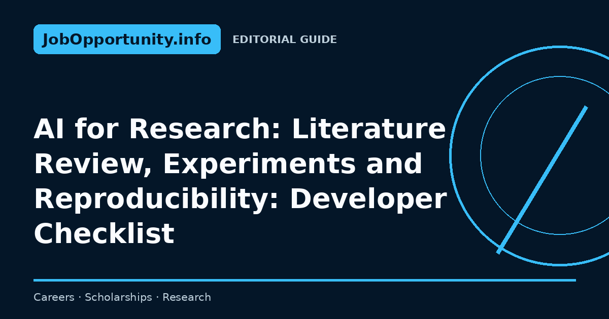 AI for Research: Literature Review, Experiments and Reproducibility: Developer Checklist