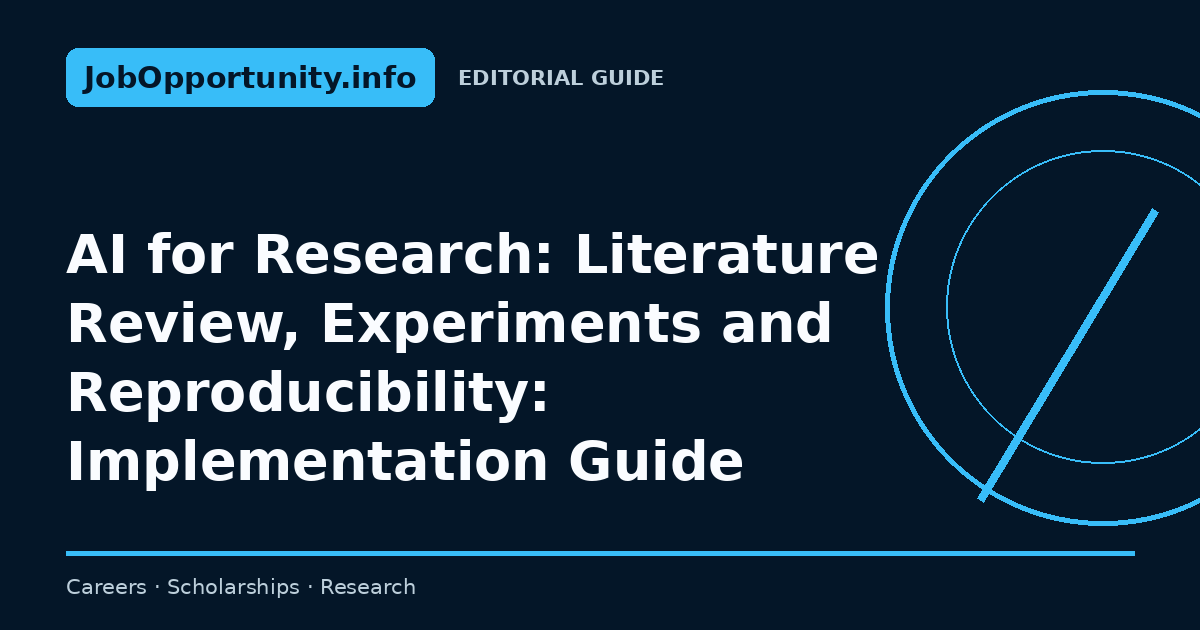 AI for Research: Literature Review, Experiments and Reproducibility: Implementation Guide