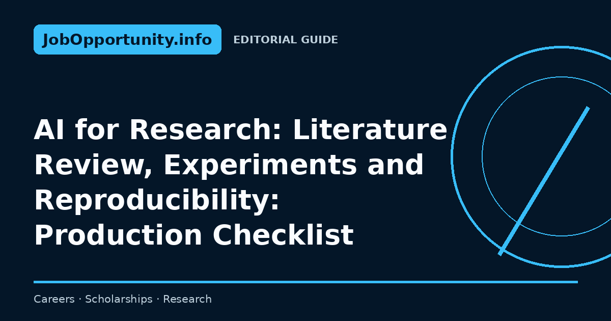 AI for Research: Literature Review, Experiments and Reproducibility: Production Checklist