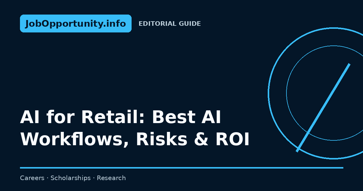AI for Retail: Best AI Workflows, Risks & ROI