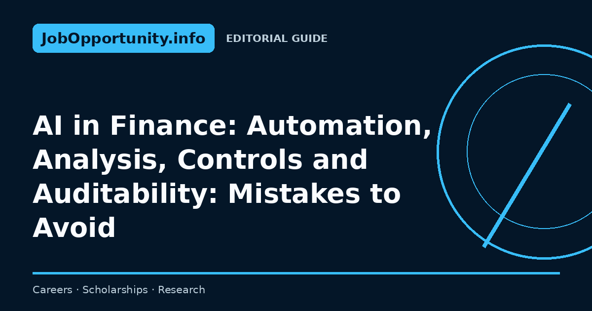 AI in Finance: Automation, Analysis, Controls and Auditability: Mistakes to Avoid