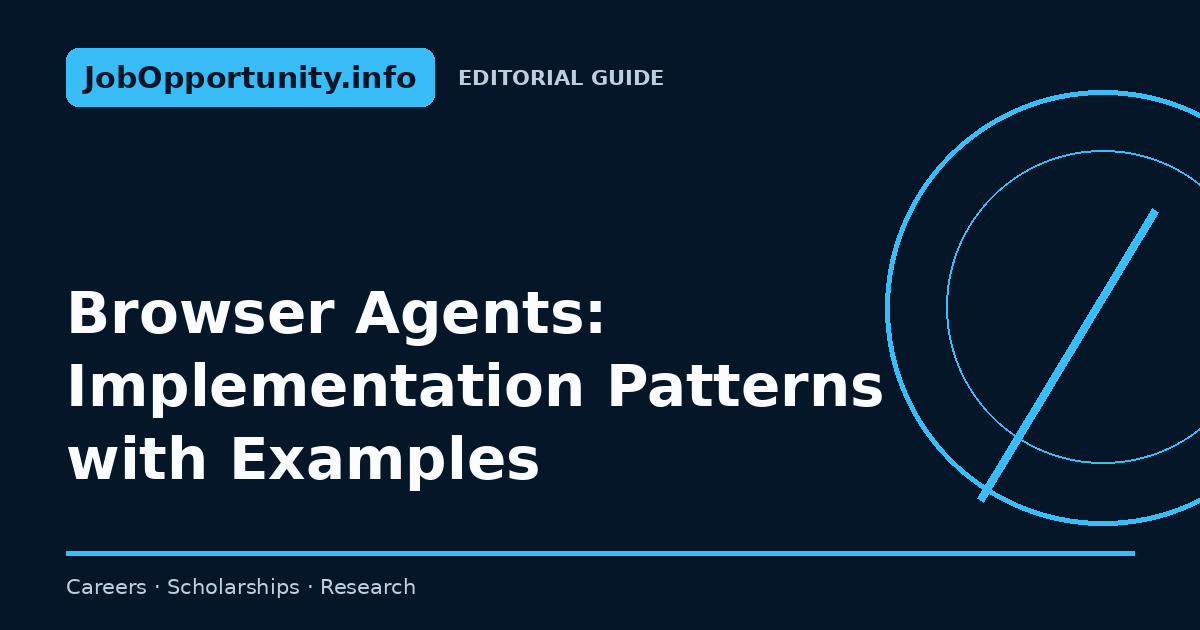Browser Agents: Implementation Patterns with Examples