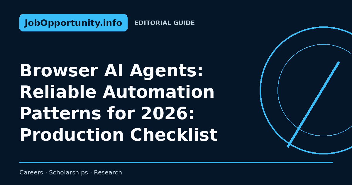 Browser AI Agents: Reliable Automation Patterns for 2026: Production Checklist