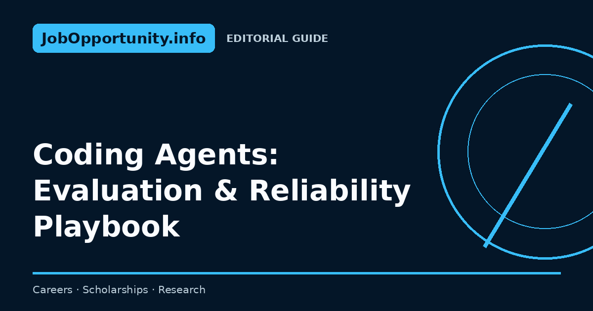 Coding Agents: Evaluation & Reliability Playbook