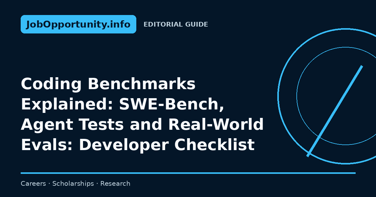 Coding Benchmarks Explained: SWE-Bench, Agent Tests and Real-World Evals: Developer Checklist