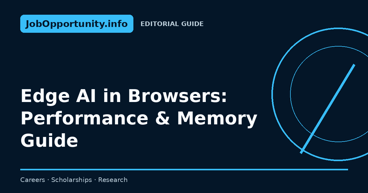 Edge AI in Browsers: Performance & Memory Guide
