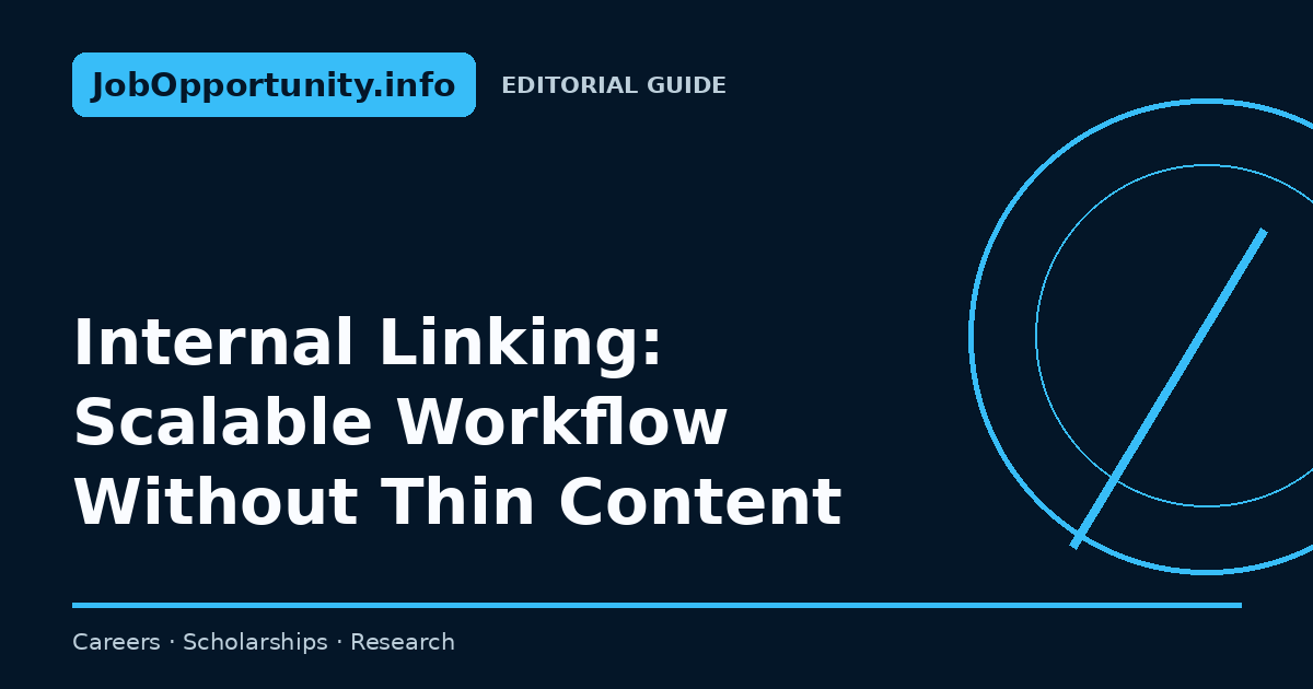 Internal Linking: Scalable Workflow Without Thin Content