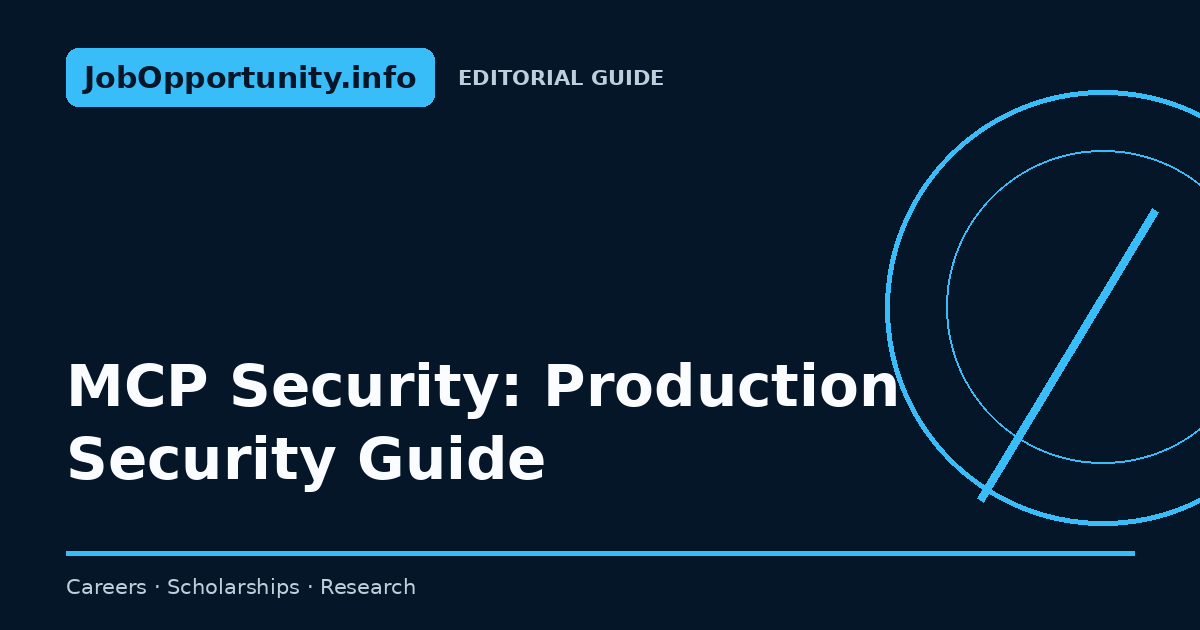 MCP Security: Production Security Guide