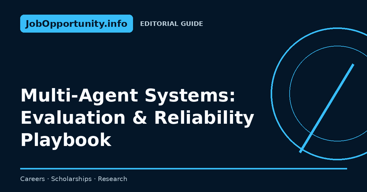 Multi-Agent Systems: Evaluation & Reliability Playbook