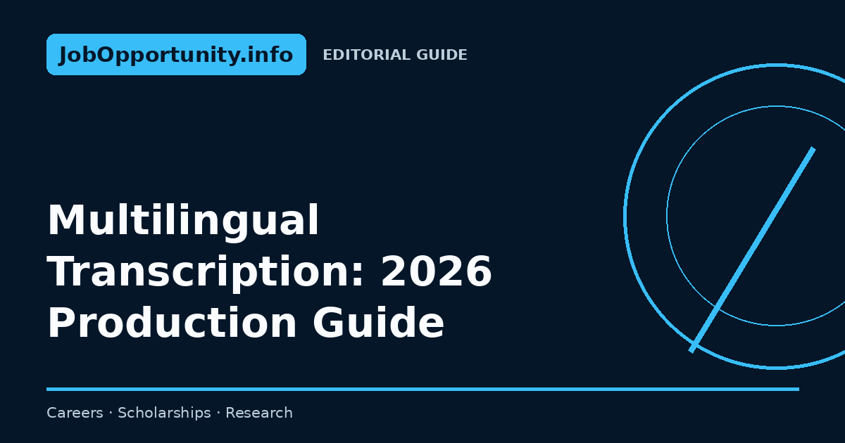 Multilingual Transcription: 2026 Production Guide