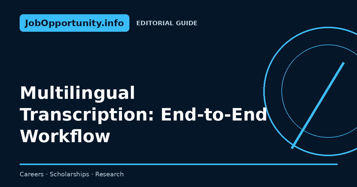 Multilingual Transcription: End-to-End Workflow