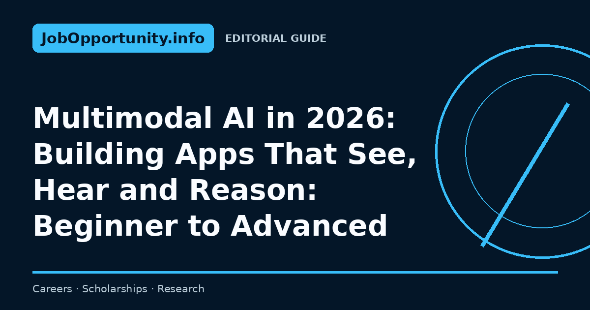 Multimodal AI in 2026: Building Apps That See, Hear and Reason: Beginner to Advanced