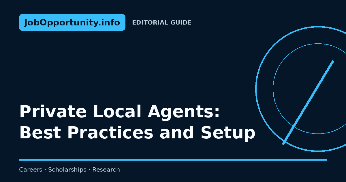 Private Local Agents: Best Practices and Setup