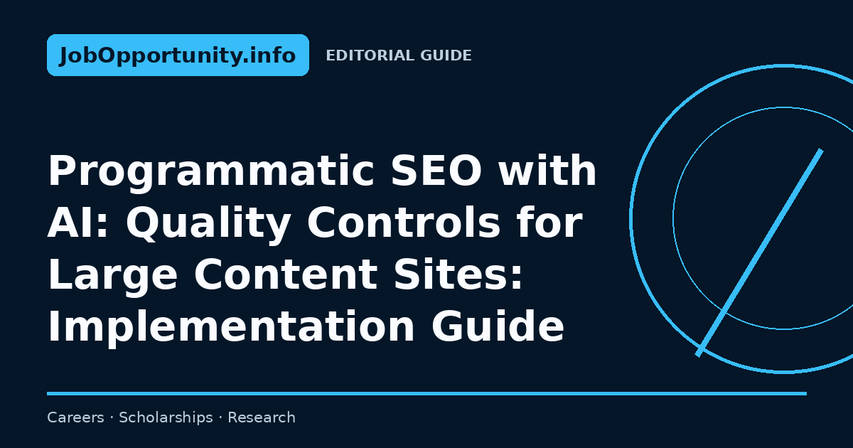 Programmatic SEO with AI: Quality Controls for Large Content Sites: Implementation Guide