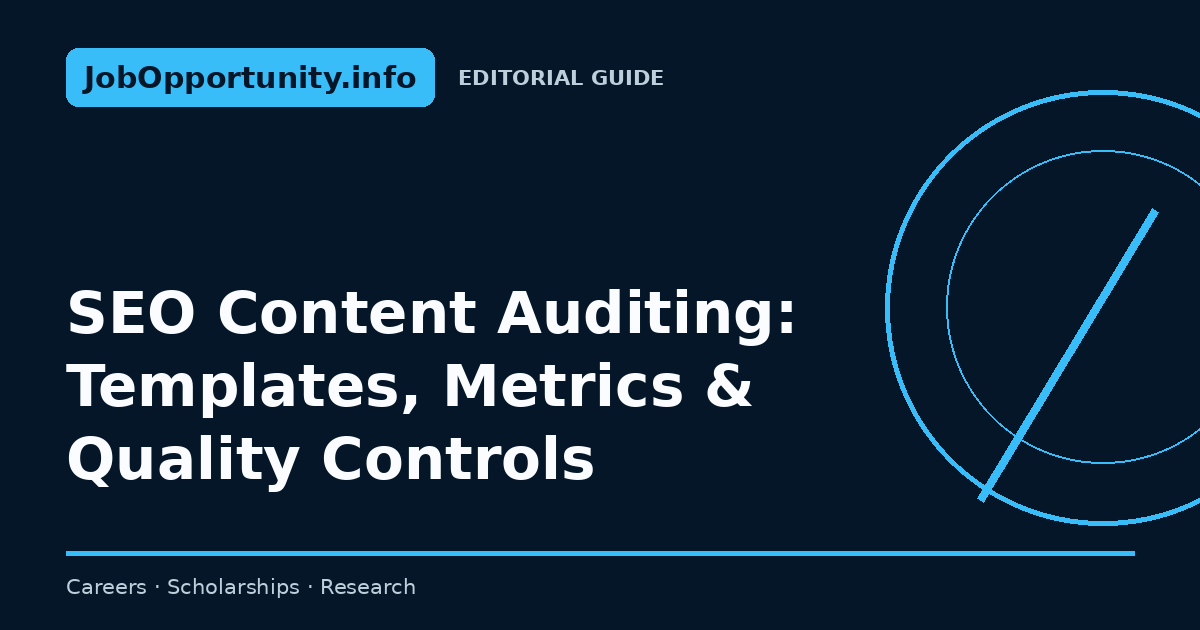 SEO Content Auditing: Templates, Metrics & Quality Controls
