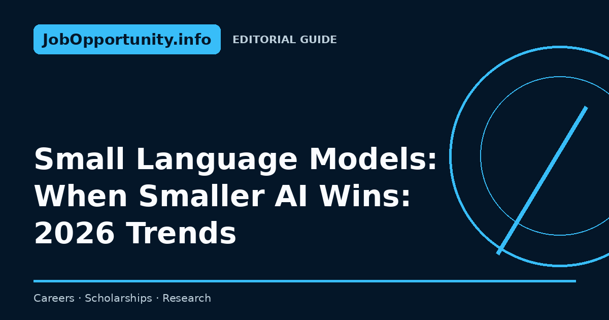 Small Language Models: When Smaller AI Wins: 2026 Trends