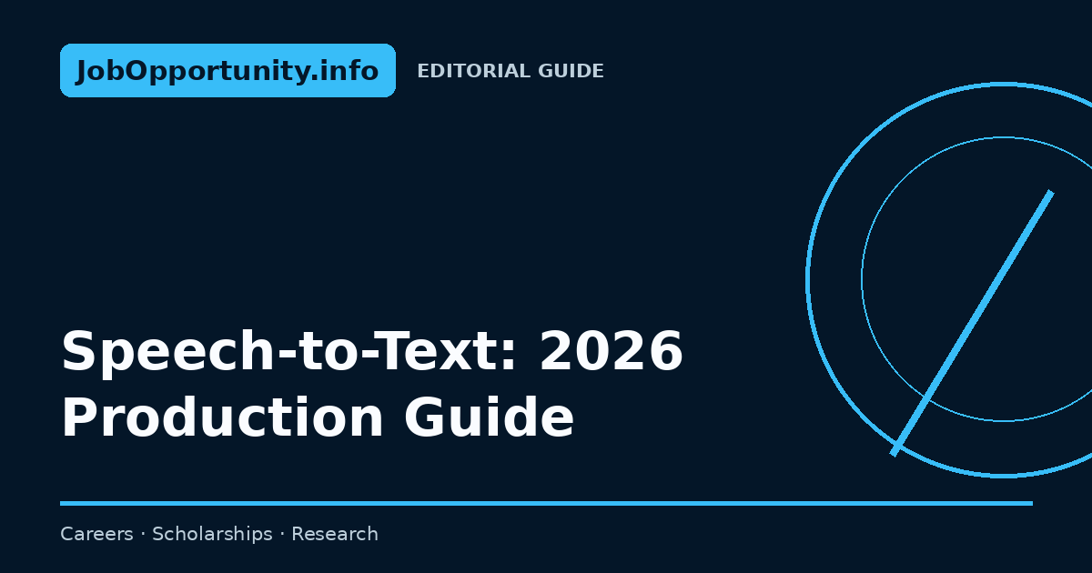 Speech-to-Text: 2026 Production Guide