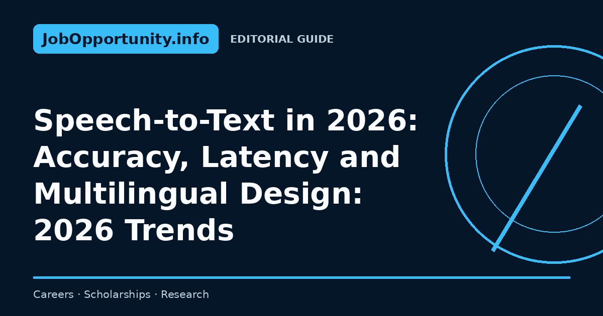 Speech-to-Text in 2026: Accuracy, Latency and Multilingual Design: 2026 Trends